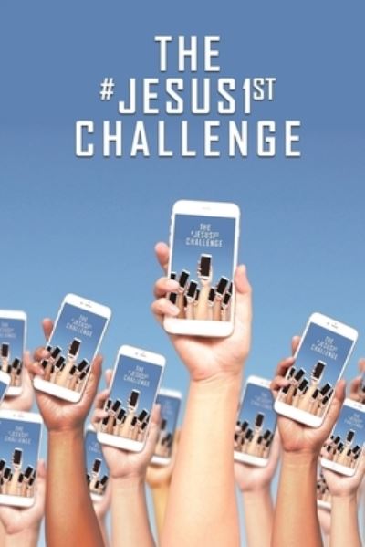 Cover for Amber Flame · The #Jesus1stchallenge (Paperback Book) (2019)