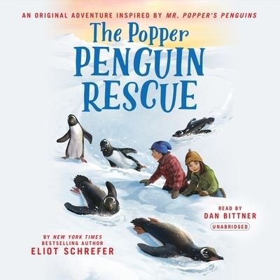 The Popper Penguin Rescue Lib/E - Eliot Schrefer - Musik - Little, Brown Books for Young Readers - 9781549161353 - 13. oktober 2020