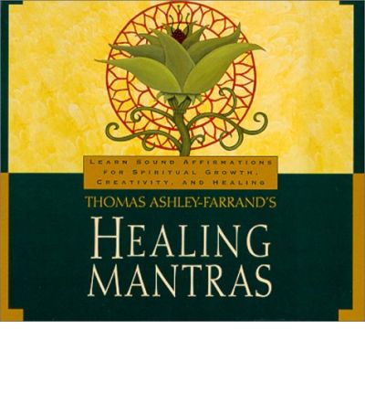 Thomas Ashley-farrand's Healing Mantras - Thomas Ashley-farrand - Audio Book - Sounds True, Incorporated - 9781564557353 - February 1, 2000