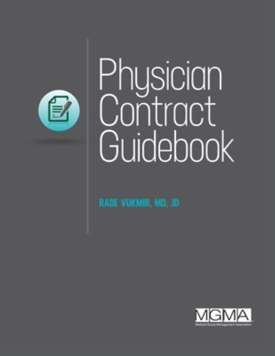 Cover for Rade B. Vukmir · Physician contract guidebook (Book) [First edition. edition] (2014)