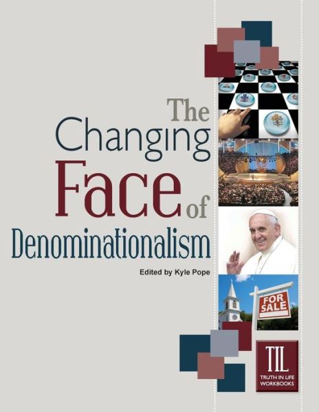 Cover for Kyle Pope · The Changing Face of Denominationalism (Paperback Book) (2016)