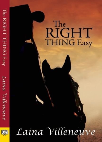 Cover for Laina Villeneuve · The Right Thing Easy (Pocketbok) (2015)