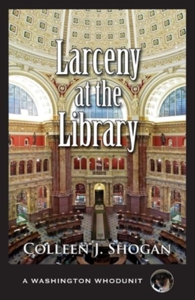 Cover for Colleen Shogan · Larceny at the Library - Washington Whodunit (Paperback Book) (2020)