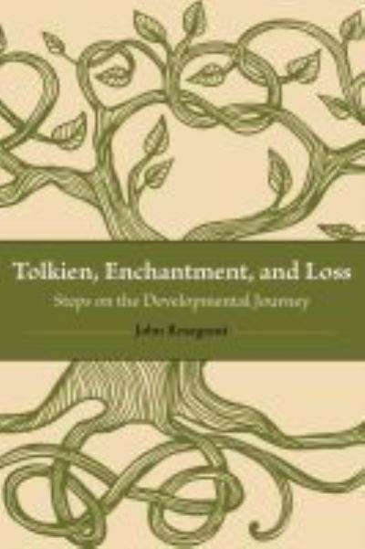 Cover for John Rosegrant · Tolkien, Enchantment, and Loss: Steps on the Developmental Journey (Hardcover Book) (2022)