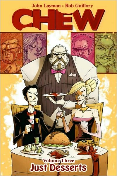 Cover for John Layman · Chew Volume 3: Just Desserts (Paperback Bog) (2011)