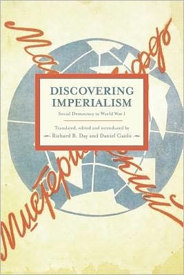 Cover for Discovering Imperialism: Social Democracy To World War I: Historical Materialism, Volume 33 - Historical Materialism (Paperback Book) (2013)
