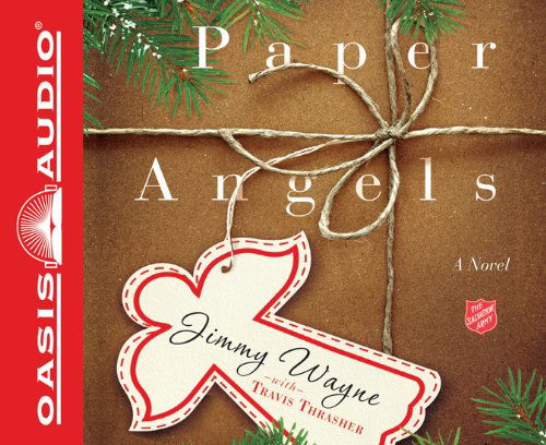 Paper Angels: a Novel - Travis Thrasher - Audiobook - Oasis Audio - 9781613750353 - 1 listopada 2011