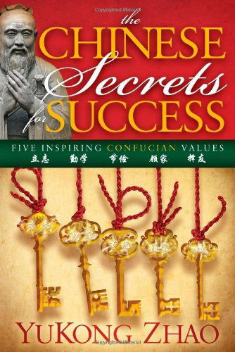 Cover for YuKong Zhao · The Chinese Secrets for Success (Paperback Book) (2013)