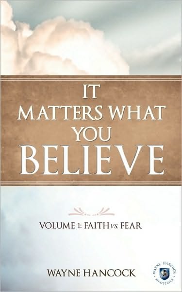 Cover for Wayne Hancock · It Matters What You Believe (Paperback Book) (2010)