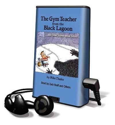 Cover for Mike Thaler · The Gym Teacher from the Black Lagoon and Other Stories About School (MISC) (2010)