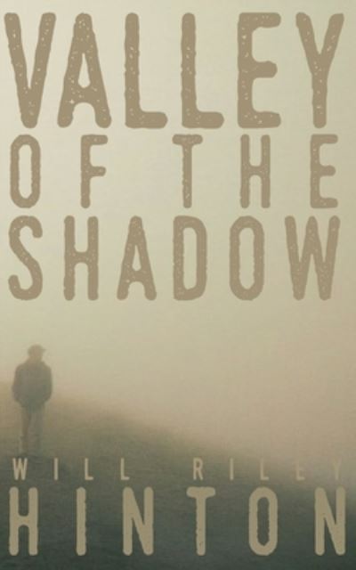 Cover for Will Hinton · Valley of the Shadow (Paperback Book) (2016)