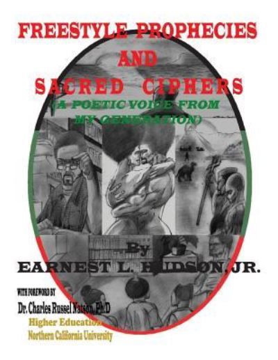 Cover for Earnest L. Hudson Jr. · Freestyle Prophecies &amp; Sacred Ciphers (Pocketbok) (2016)