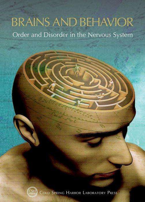 Cover for David Stewart · Brains and Behavior: Order and Disorder in the Nervous System: Cold Spring Harbor Symposium on Quantitative Biology LXXXIII - Symposium Proceedings (Hardcover Book) (2019)