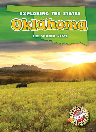 Cover for Blake Hoena · Oklahoma: the Sooner State (Exploring the States) (Hardcover Book) (2013)