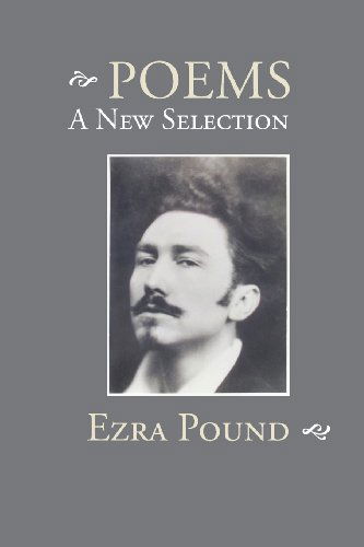 Cover for Ezra Pound · Poems: a New Selection (Paperback Book) (2013)