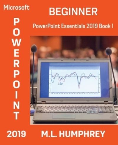 Cover for M L Humphrey · PowerPoint 2019 Beginner (Paperback Book) (2021)