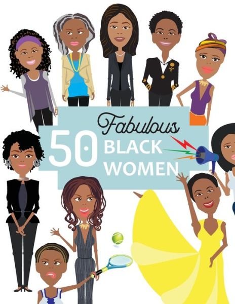 Cover for Gumdrop Press · 50 Fabulous Black Women (Taschenbuch) (2020)