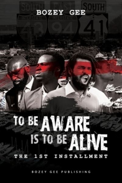 Cover for Bozey Gee · To Be Aware Is To Be Alive... (Paperback Book) (2020)