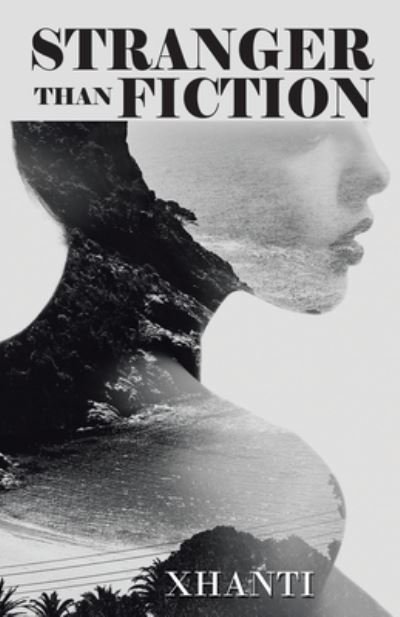 Cover for Xhanti · Stranger Than Fiction (Pocketbok) (2022)