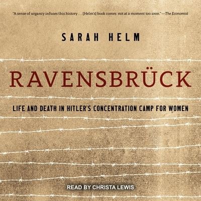 Ravensbruck - Sarah Helm - Music - Tantor Audio - 9781665269353 - May 9, 2017