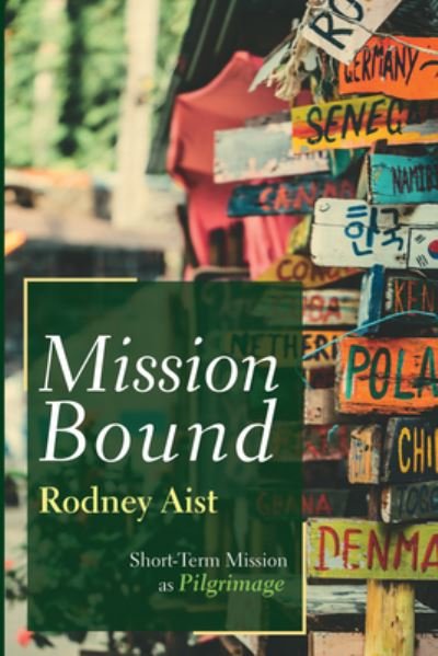 Cover for Rodney Aist · Mission Bound (Book) (2023)