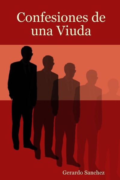 Cover for Gerardo Sanchez · Confesiones de una Viuda (Paperback Book) (2020)