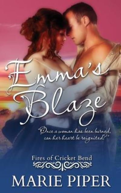 Cover for Marie Piper · Emma's Blaze (Paperback Book) (2016)