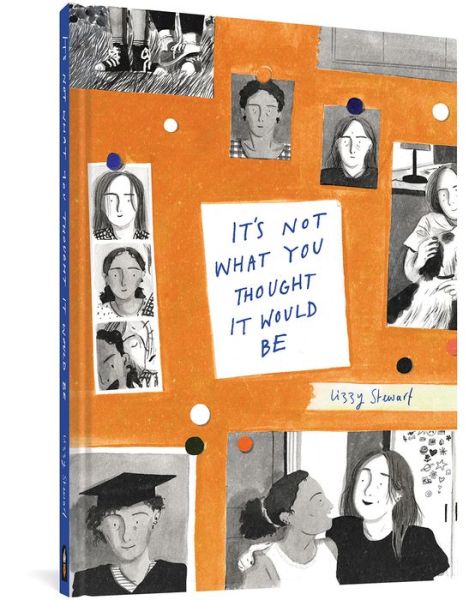 Cover for Lizzy Stewart · It's Not What You Thought It Would Be (Hardcover Book) (2021)