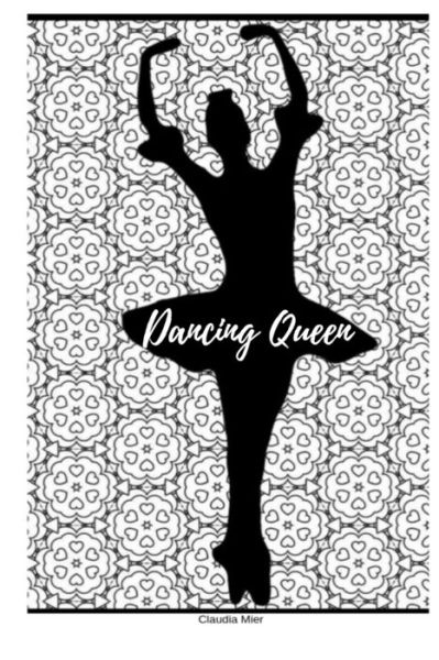 Cover for Claudia Mier · Dancing Queen (Paperback Book) (2019)