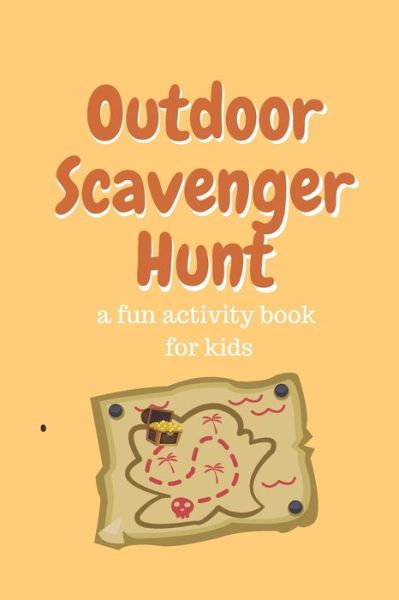 Cover for Cookie Izabelle · Outdoor Scavenger Hunt a fun activity book for kids (Paperback Book) (2019)