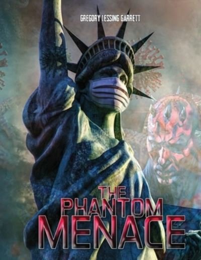Cover for Gregory Garrett · The Phantom Menace (Paperback Bog) (2020)