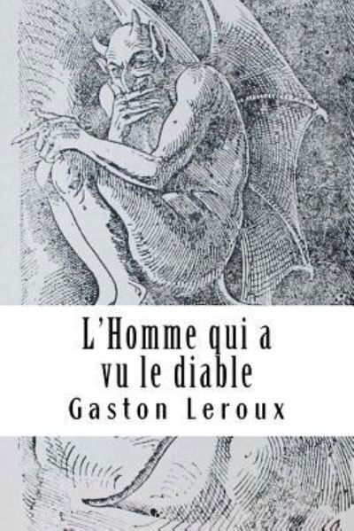 Cover for Gaston Leroux · L'Homme qui a vu le diable (Pocketbok) (2018)