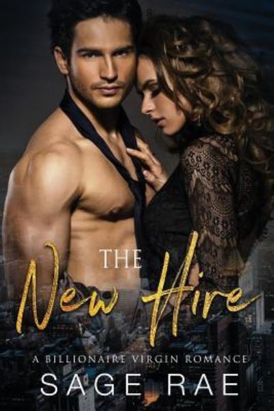 Cover for Sage Rae · The New Hire (Paperback Book) (2018)