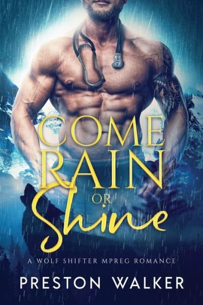 Cover for Preston Walker · Come Rain or Shine (Paperback Bog) (2018)