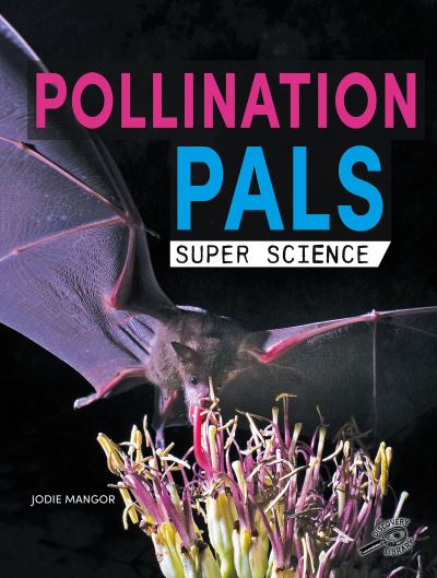 Cover for Jodie Mangor · Pollination Pals (Book) (2019)