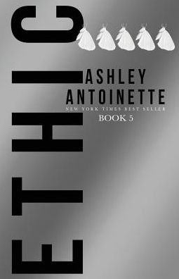 Cover for Ashley Antoinette · Ethic 5 (Paperback Book) (2019)