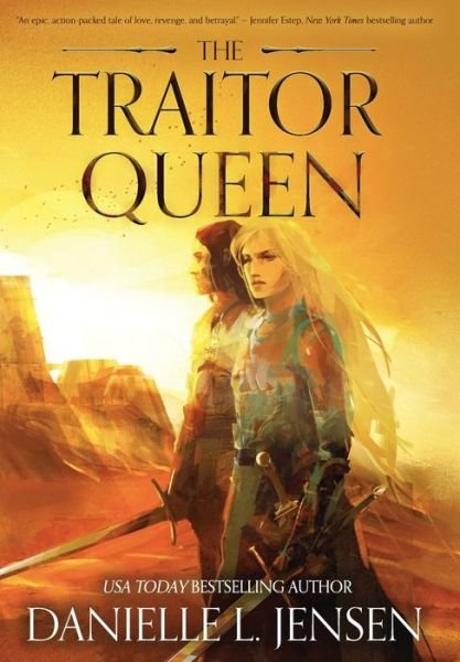 Cover for Danielle L Jensen · The Traitor Queen (Hardcover bog) (2020)