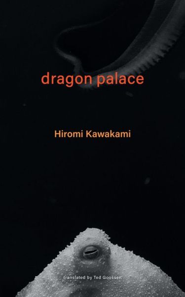 Cover for Hiromi Kawakami · Dragon Palace (Paperback Book) (2023)