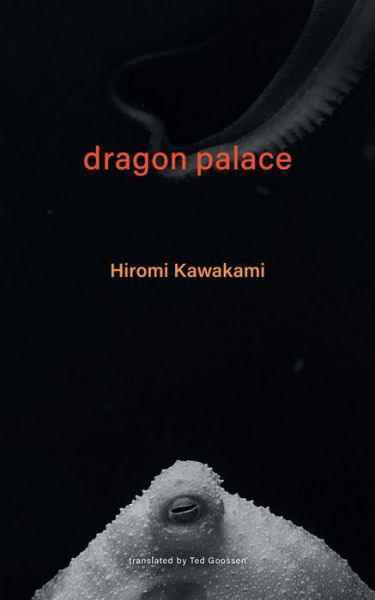 Cover for Hiromi Kawakami · Dragon Palace (Pocketbok) (2023)