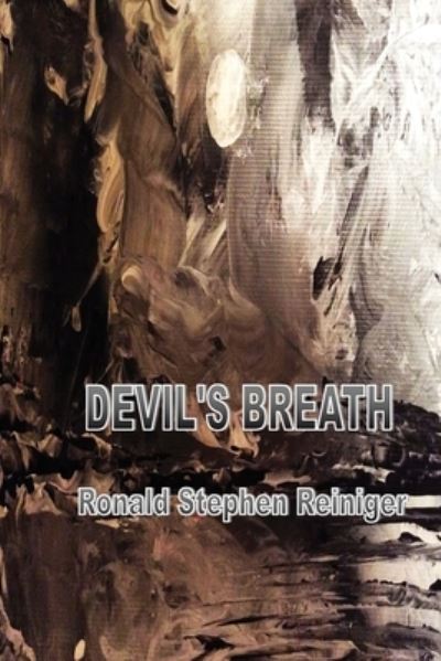 Cover for Ronald Reiniger · Devil's Breath (Paperback Book) (2021)