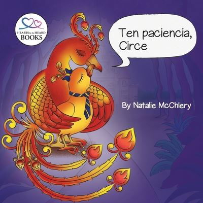 Cover for Natalie McChlery · Ten Paciencia, Circe (Paperback Book) (2021)