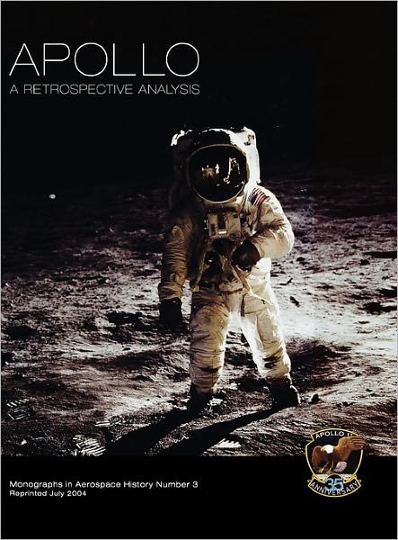 Cover for Nasa History Division · Apollo: a Retrospective Analysis. Monograph in Aerospace History, No. 3, 1994. (Innbunden bok) (2011)