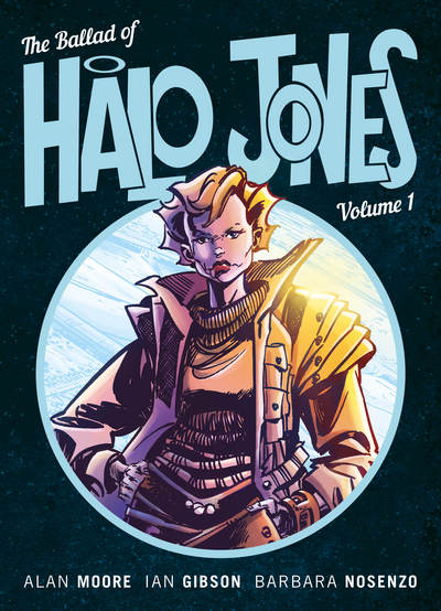 Cover for Alan Moore · The Ballad of Halo Jones, Volume One - The Ballad of Halo Jones (Paperback Bog) (2018)