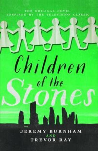 Cover for Jeremy Burnham · Children of the Stones (Paperback Book) (2015)