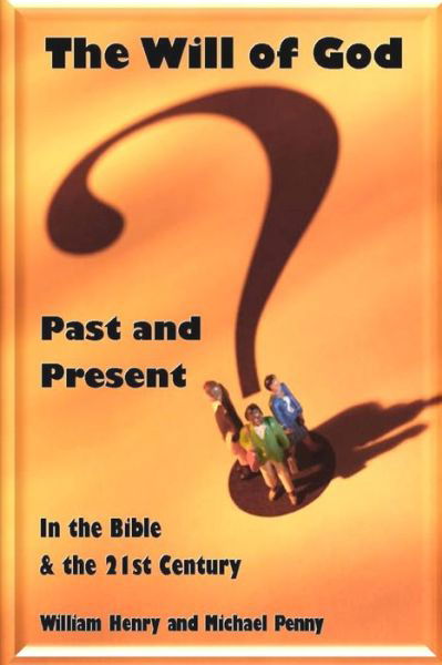 The Will of God - Michael Penny - Książki - Open Bible Trust - 9781783644353 - 26 czerwca 2018