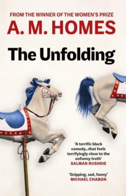 Cover for A.M. Homes · The Unfolding (Paperback Bog) (2023)