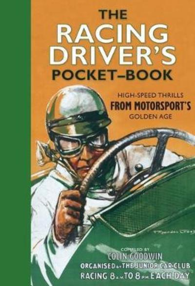 Cover for Colin Goodwin · The Racing Driver's Pocket-Book (Hardcover Book) (2018)