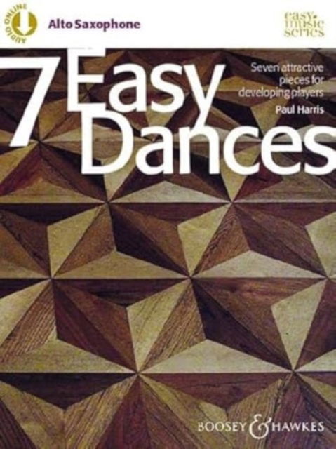 Cover for Paul Harris · 7 Easy Dances : Seven attractive pieces for developing players. alto saxophone and piano. (Sheet music) (2024)