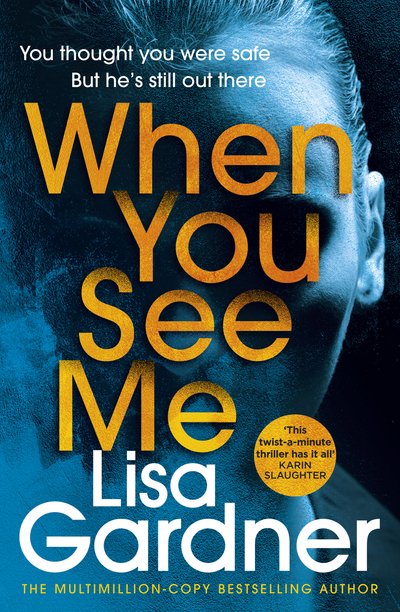 Cover for Lisa Gardner · When You See Me (Paperback Book) (2020)