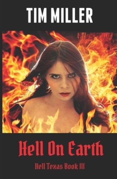 Cover for Tim Miller · Hell On Earth (Pocketbok) (2018)